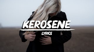 Rachel Lorin  Kerosene Lyrics 7clouds Release [upl. by Story988]