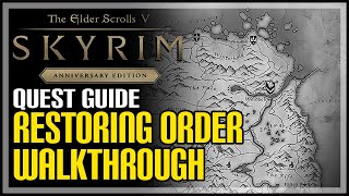 Restoring Order Skyrim Quest [upl. by Llerraf]