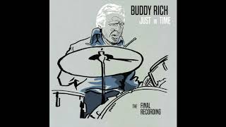 Buddy Rich  Just in Time The Final Recording Full Album [upl. by Ardnaet]