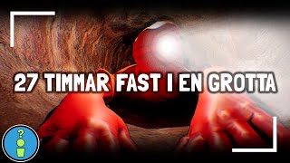 27 TIMMAR FAST I EN GROTTA [upl. by Rise55]