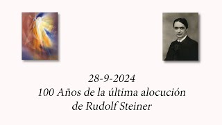 Última alocución de Rudolf Steiner [upl. by Hsitirb655]