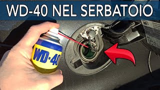 WD40 NEL SERBATOIO  COSA MI E SUCCESSO [upl. by Gebelein]