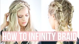 How to Infinity Braid  Hairstyles  KayleyMelissa [upl. by Ocko930]