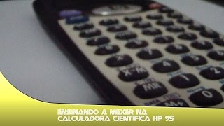 Aprendendo a Mexer na Calculadora Cientifica HP 9s [upl. by Oker]