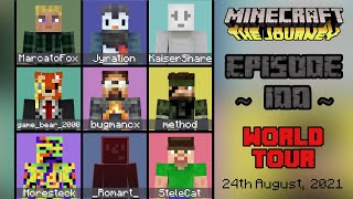 WORLD TOUR  Minecraft The Journey  E100 [upl. by Attenal]