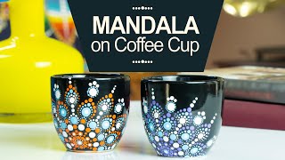 dotmandala coffeecuppainting Easy Dot Mandala painting on plain coffee cup [upl. by Ladin]