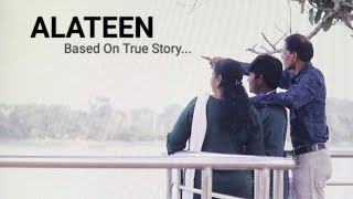 ALATEEN SHORT FILM  Based On True Story [upl. by Lleira]