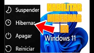 HABILITAR HIBERNAR EN WINDOWS 11 [upl. by Ettevol25]