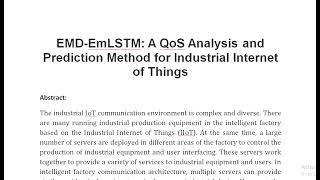 EMD EmLSTM A QoS Analysis and Prediction Method for Industrial Internet of Things [upl. by Eniarrol641]