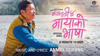 MAYA KO BHASHA  OST KABADDI 4 A TRIBUTE TO KAZI  DAYAHANG RAI  RAM BABU GURUNG ANMOL GURUNG [upl. by Jenifer]