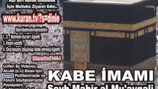 38Sad Suresi TAMAMI Kabe imamı Şeyh Mahir al Muayqali [upl. by Sid988]