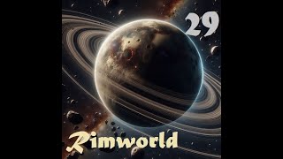 Rimworld  La Alianza de las Sombras 29 Los dilemas de la vida Rimworld HardcoreSK en Español [upl. by Savina]