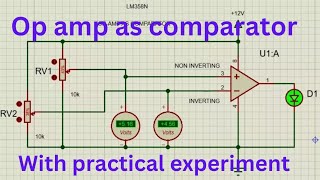 Op amp comparator circuit  op amp comparator experiment  op amp comparator proteus  Lm358 [upl. by Emerald]