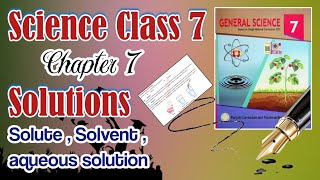 Components of solution  Solute  Solvent aqueous solution  Science class 7 [upl. by Rtoip802]