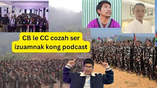 CB le CC cozah ser izuam nak podcast [upl. by Nylassej763]