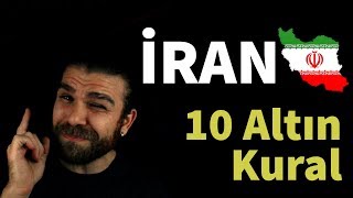 İrana Giderken Bilmeniz Gereken 10 Altın Kural 🇮🇷 [upl. by Sihon651]