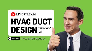 HVAC Duct Design Episode 1 Bangla Explanation  HVAC Engr Bangla [upl. by Elnora]