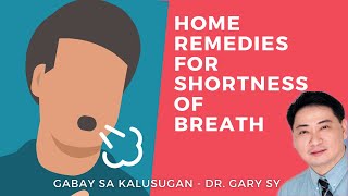 Home Remedies for Shortness of Breath  Dr Gary Sy [upl. by Shelba]