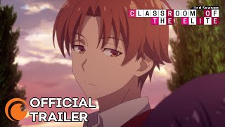 Classroom of the Elite Season 3  OFFICIAL TRAILER [upl. by Petulia]