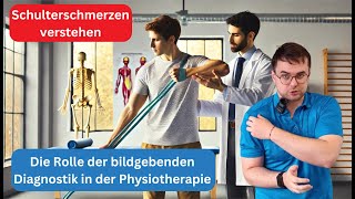 Endgültige Diagnose bei Schulterschmerzen I bildgebende Diagnostik I Physiotherapie I Ep 22 [upl. by Utir]