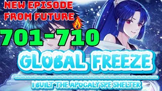 Global Freeze Episodes 701 to 710 Eclipse Moon Part 10 I Built the Apocalypse Shelter mangarecap [upl. by Jon833]