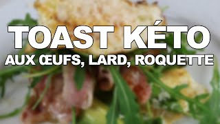 Toast kéto aux œufs lard roquette et parmesan  un petitdéjeuner kéto express [upl. by Peta927]