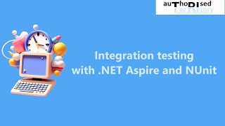 Integration testing with NET Aspire and NUnit [upl. by Ayal]