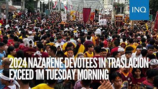 2024 Nazarene devotees in Traslacion exceed 1M Tuesday morning [upl. by Gennifer669]