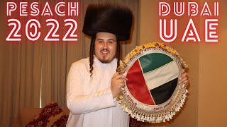 PESACH IN DUBAI Passover 2022 [upl. by Eissoj]