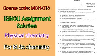 IGNOU Assignment solutions Physical chemistry For MSc chemistry English medium [upl. by Nohshan307]