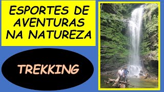 PRÁTICAS DE AVENTURAS NA NATUREZA  TREKKING [upl. by Heidie]