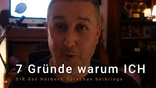 7 Gründe warum Ich Dir das Hörbuch Sprechen beibringe [upl. by Raybin]