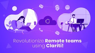 Revolutionize Remote teams using Clariti Enhance Collaboration [upl. by Erme]