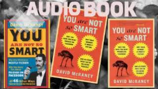 You Are Not So Smart Book by DAVID MCRANEY Full Audiobook [upl. by Benedick292]