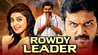 Rowdy Leader Full HD  कार्थी का धमाकेदार सुपरहिट एक्शन हिंदी डब्ड फुल मूवी  Pranitha [upl. by Avilys309]