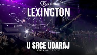 Lexington  U srce udaraj  LIVE  08032020 Stark Arena [upl. by Doownel]