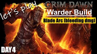 Grim Dawn Warder build Blade Arc bleeding damage  health regen ultimate difficulty day 4 [upl. by Enyawd]