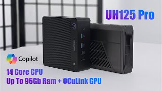 This AllNew 14 Core Ai Mini PC Has An OCuLink Port UH125 Pro Hands On [upl. by Silvana]