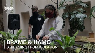 Brame amp Hamo  Boiler Room x AVA Streaming from Isolation [upl. by Orlando]