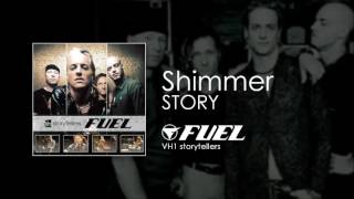 Fuel  VH1 Storytellers  Shimmer Story [upl. by Odranoel]