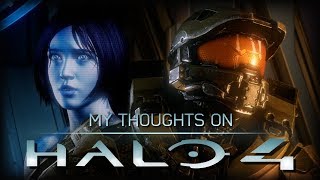 My Thoughts on Halo 4  Campaign Review [upl. by Schroth]