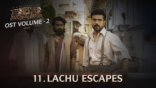 Lachu Escapes  RRR OST Vol 2  MM Keeravaani  NTR Ram Charan  SS Rajamouli [upl. by Marquis]