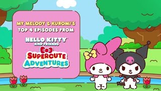 My Melody amp Kuromis Top 4 Episodes  Hello Kitty and Friends Supercute Adventures [upl. by Meador]