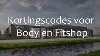 Kortingscode Body en Fit  Krijg tot wel 30 op bodyenfitshopnl [upl. by Christi]