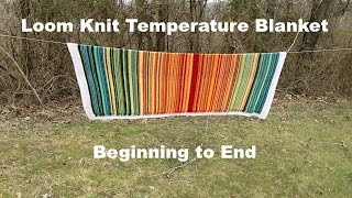 How to Loom Knit a Temperature Blanket Beginning to End With Border [upl. by Nuzzi632]