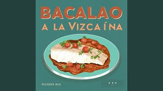 Bacalao a la Vizcaína Radio Edit [upl. by Ylek]