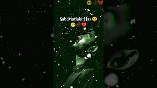 Lekin Meri Zindagi Me Sab Matlabi Hai😫new sad shayari status watsapp broken health trending shorts [upl. by Ferdie246]