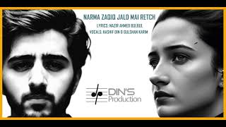 Narma Zaqiq Jald Merech  Wakhi song  Kashif Din amp Gulshan Karim [upl. by Marice]