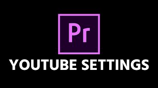 How To RESIZE and EXPORT Videos for YouTube Premiere Pro Tutorial [upl. by Erot481]