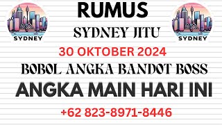 PREDIKSI SYDNEY JITU 30 OKTOBER 2024  BOCORAN SYDNEY JITU HARI INI  RUMUS SYDNEY HARI INI [upl. by Grier]